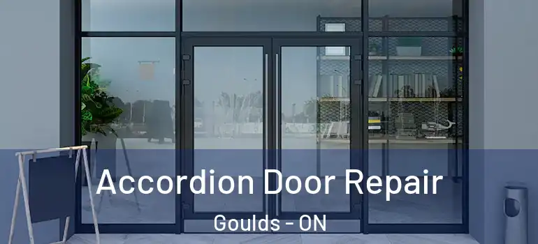 Accordion Door Repair Goulds - ON