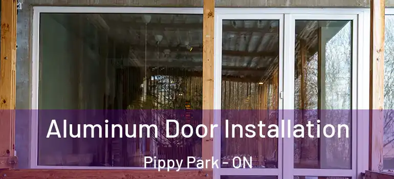 Aluminum Door Installation Pippy Park - ON