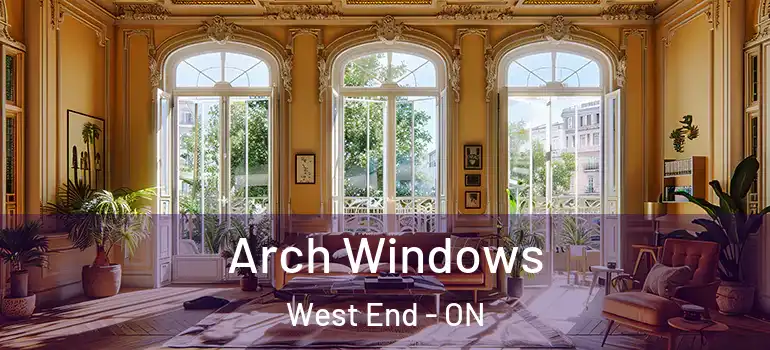  Arch Windows West End - ON