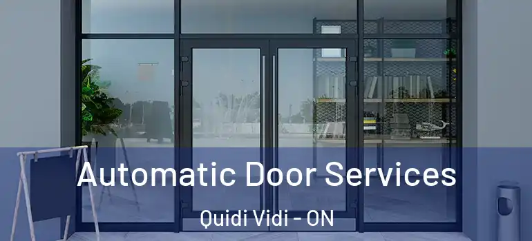Automatic Door Services Quidi Vidi - ON