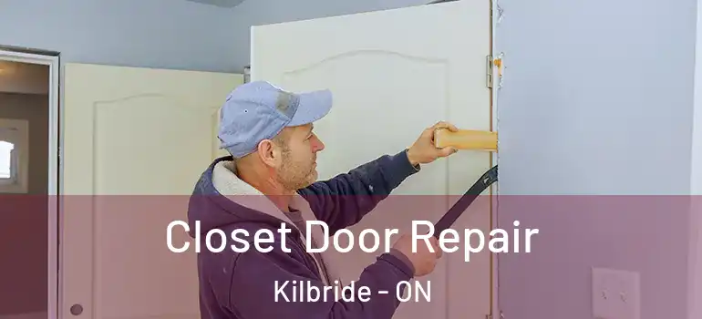 Closet Door Repair Kilbride - ON