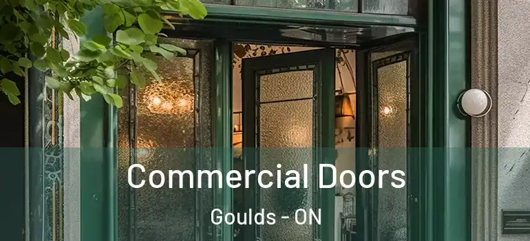 Commercial Doors Goulds - ON