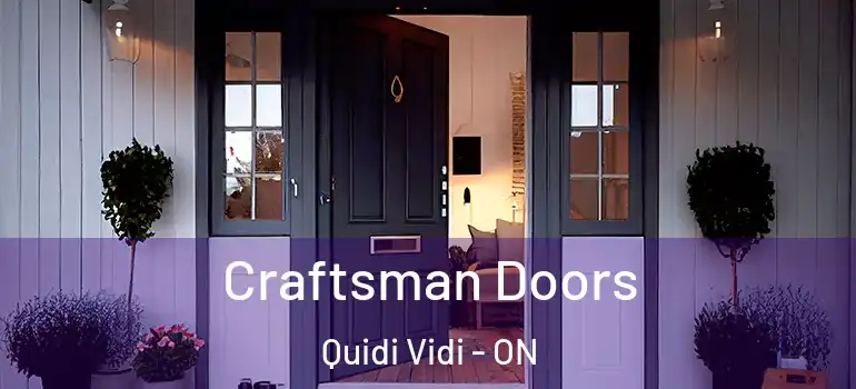 Craftsman Doors Quidi Vidi - ON
