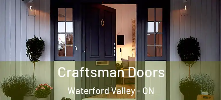 Craftsman Doors Waterford Valley - ON