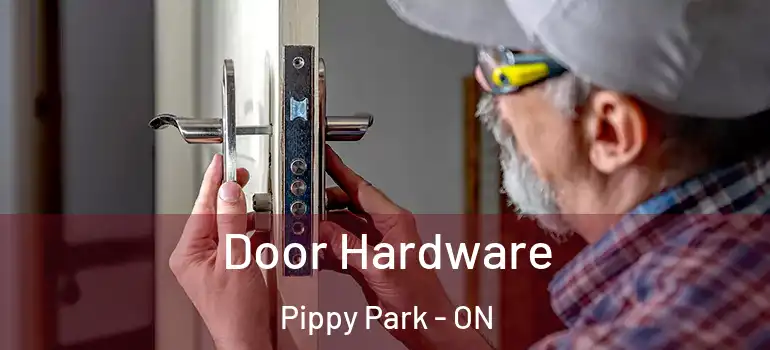 Door Hardware Pippy Park - ON
