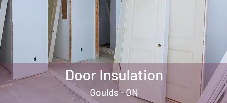  Door Insulation Goulds - ON