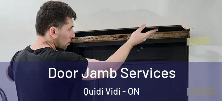 Door Jamb Services Quidi Vidi - ON