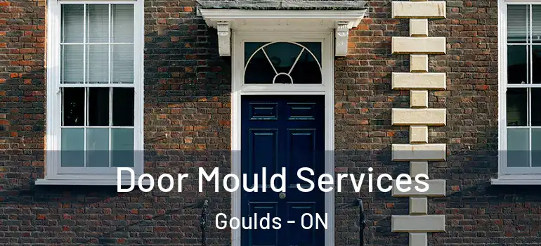 Door Mould Services Goulds - ON