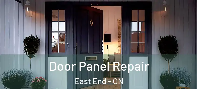Door Panel Repair East End - ON