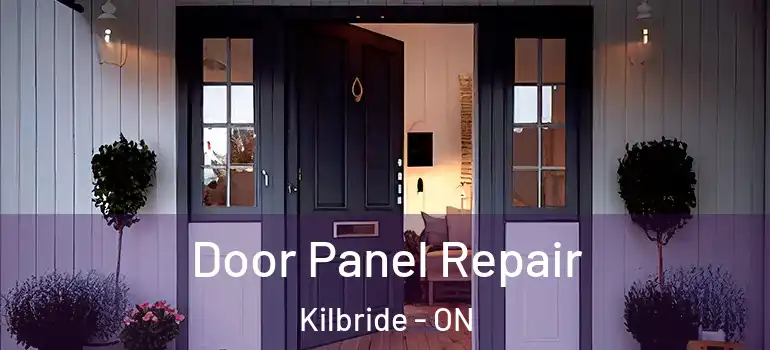 Door Panel Repair Kilbride - ON
