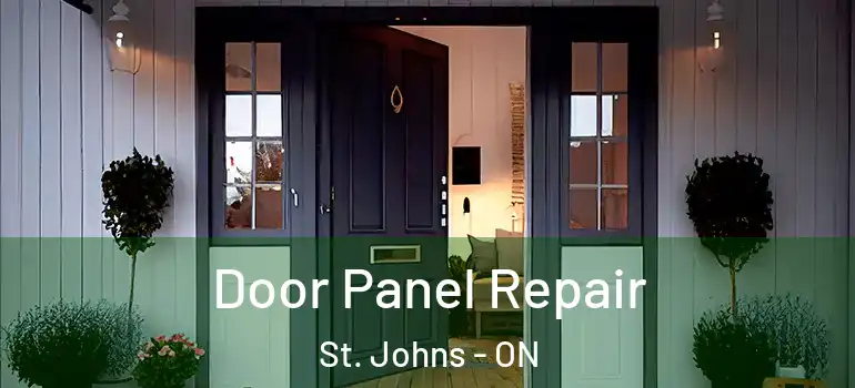 Door Panel Repair St. Johns - ON