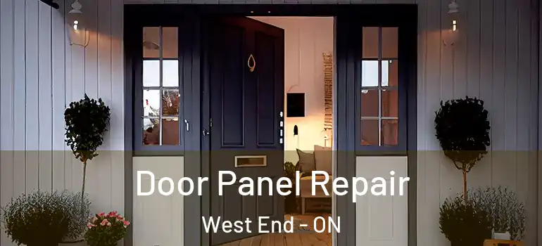 Door Panel Repair West End - ON