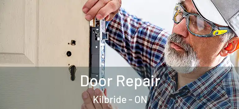 Door Repair Kilbride - ON