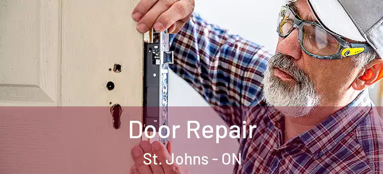 Door Repair St. Johns - ON