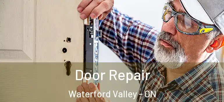  Door Repair Waterford Valley - ON