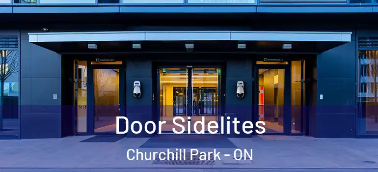 Door Sidelites Churchill Park - ON
