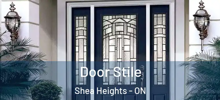  Door Stile Shea Heights - ON