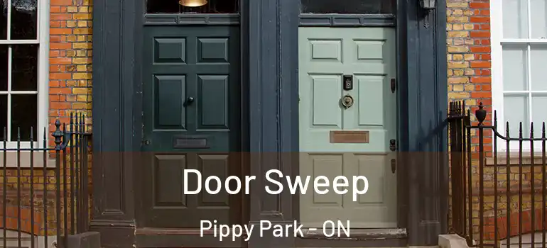 Door Sweep Pippy Park - ON