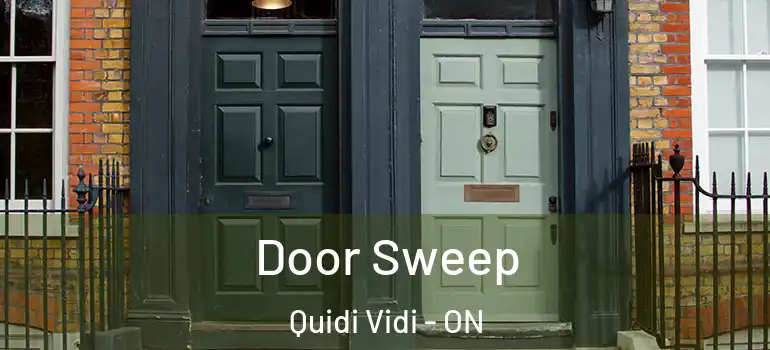 Door Sweep Quidi Vidi - ON