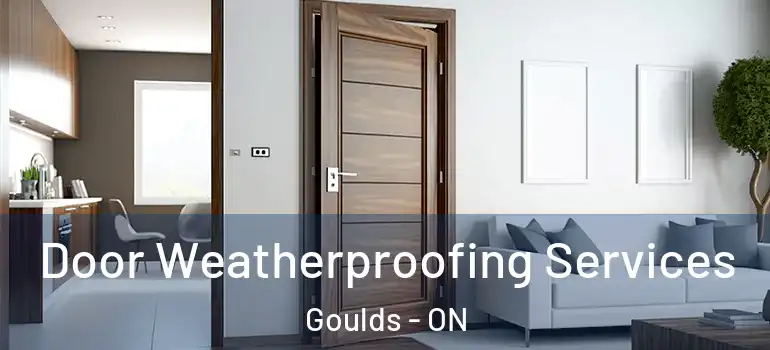 Door Weatherproofing Services Goulds - ON