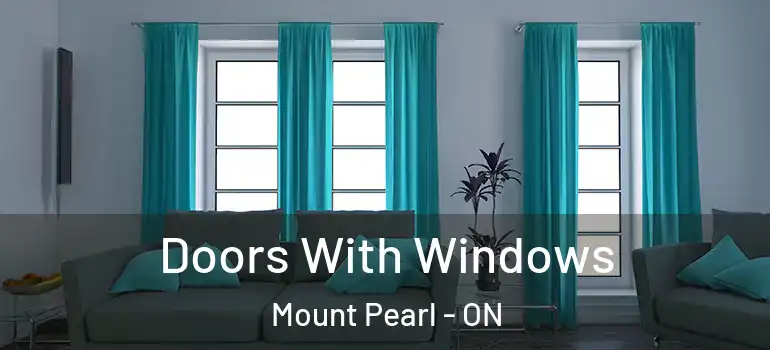 Doors With Windows Mount Pearl - ON