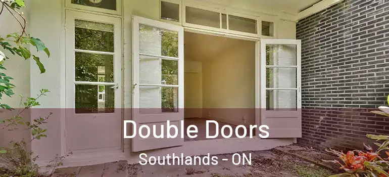 Double Doors Southlands - ON