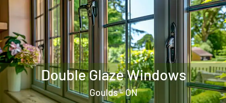 Double Glaze Windows Goulds - ON