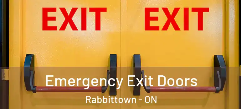 Emergency Exit Doors Rabbittown - ON