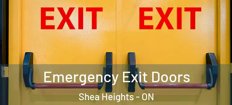 Emergency Exit Doors Shea Heights - ON