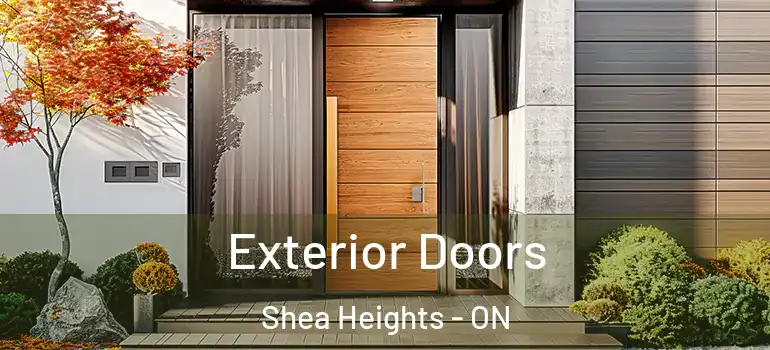 Exterior Doors Shea Heights - ON