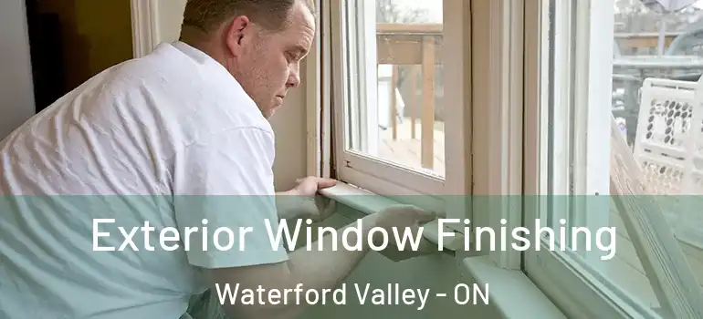  Exterior Window Finishing Waterford Valley - ON