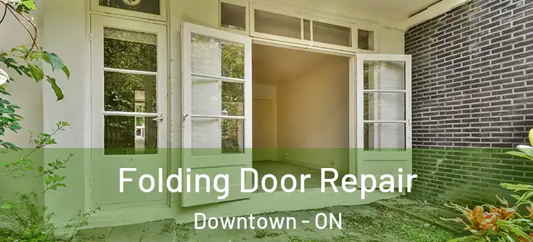  Folding Door Repair Downtown - ON