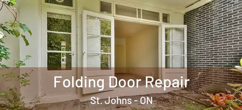 Folding Door Repair St. Johns - ON