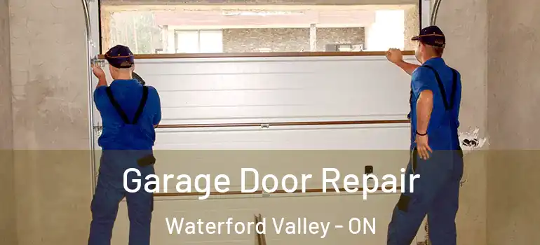 Garage Door Repair Waterford Valley - ON