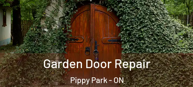Garden Door Repair Pippy Park - ON
