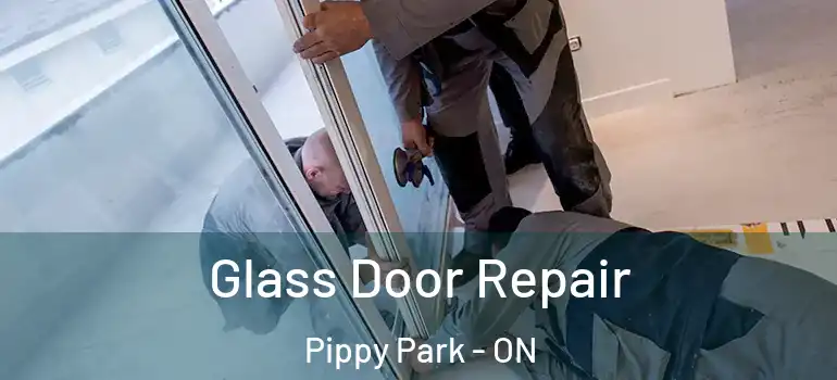 Glass Door Repair Pippy Park - ON