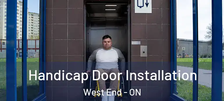 Handicap Door Installation West End - ON