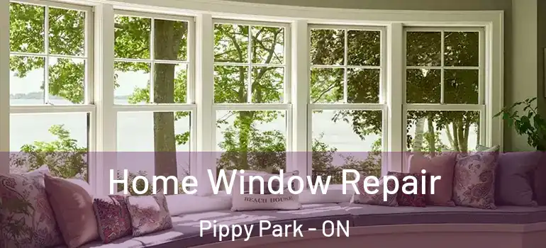  Home Window Repair Pippy Park - ON
