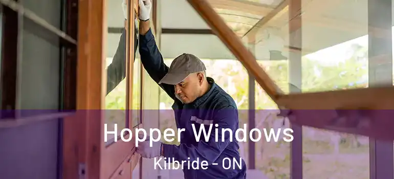  Hopper Windows Kilbride - ON