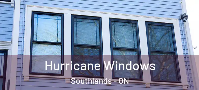 Hurricane Windows Southlands - ON