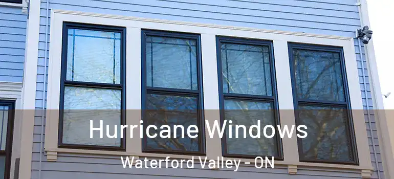 Hurricane Windows Waterford Valley - ON