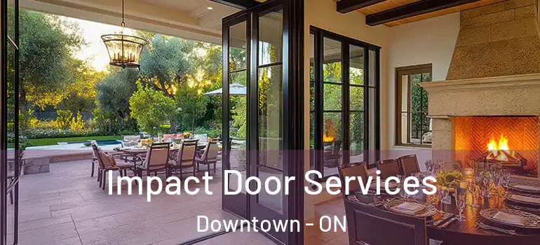Impact Door Services Downtown - ON