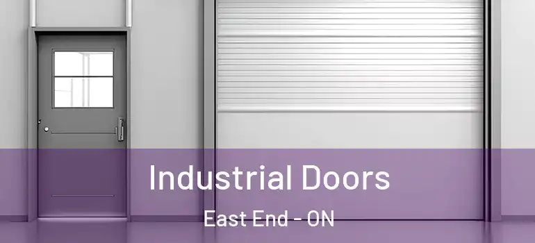 Industrial Doors East End - ON