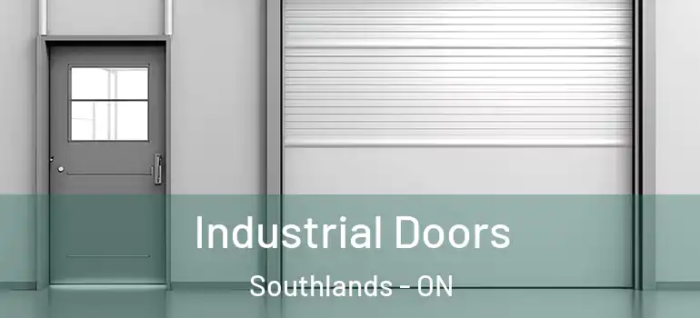 Industrial Doors Southlands - ON