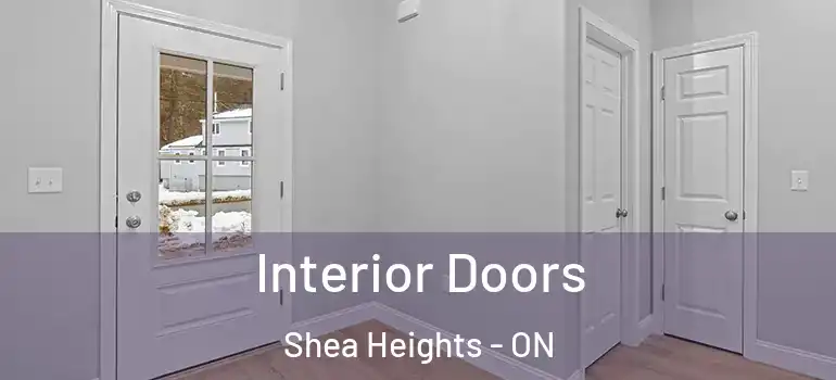 Interior Doors Shea Heights - ON