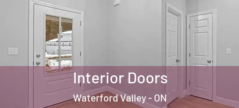 Interior Doors Waterford Valley - ON
