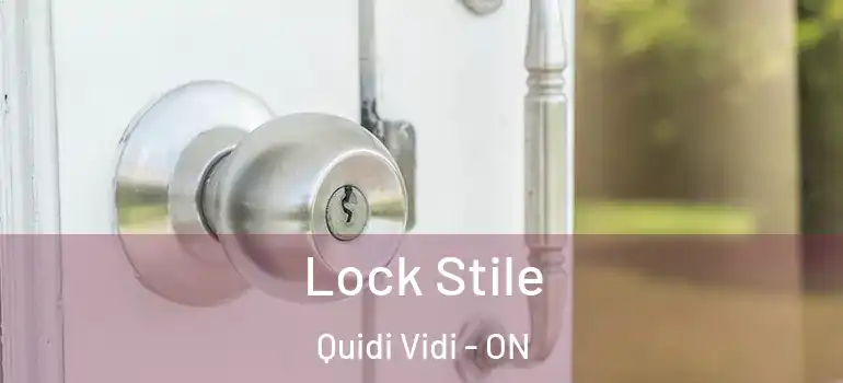  Lock Stile Quidi Vidi - ON