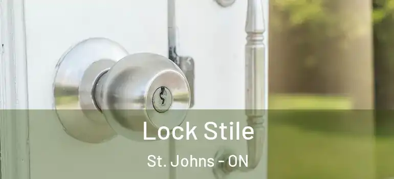  Lock Stile St. Johns - ON