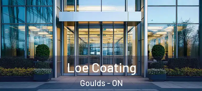 Loe Coating Goulds - ON