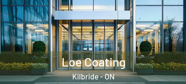 Loe Coating Kilbride - ON